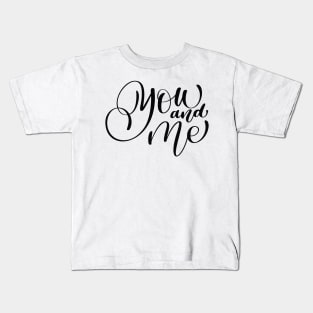 Valentines Calligraphy Quote Kids T-Shirt